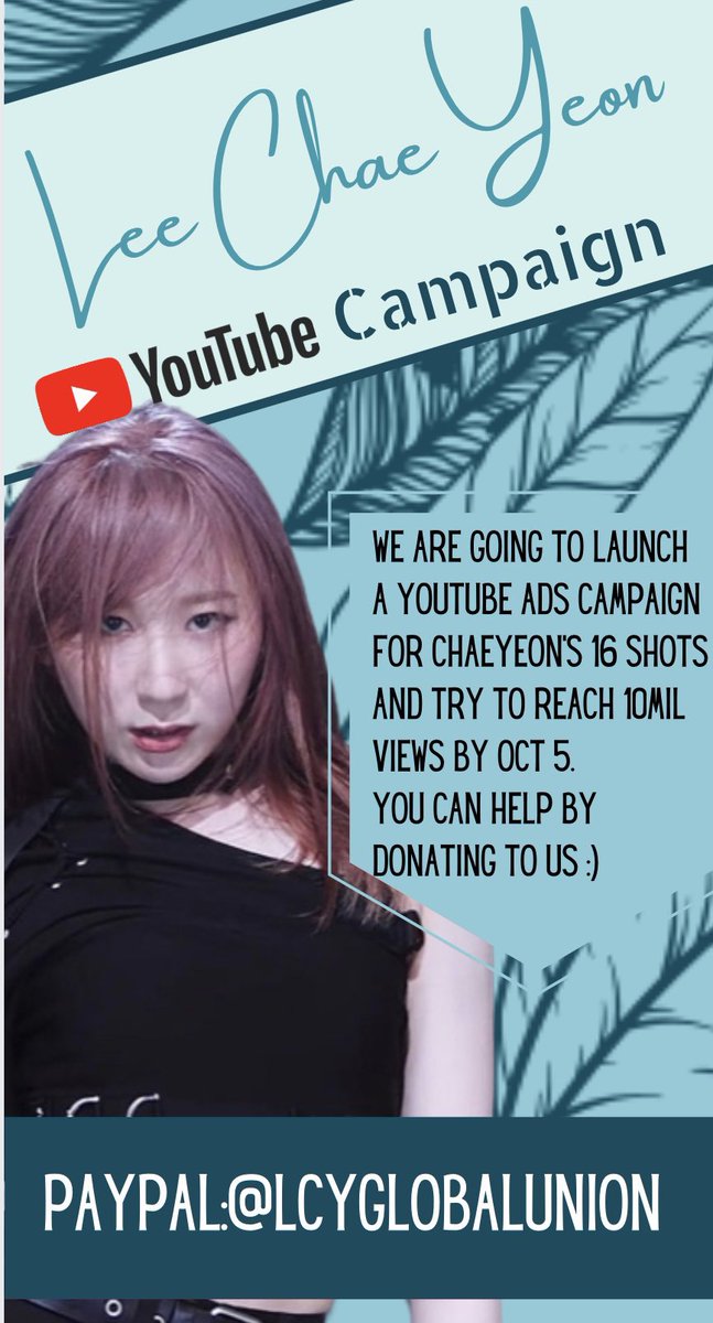 LCYGlobalUnion's tweet photo. [1st Campaign] 

Hello! We're launching a campaign to advertise Chaeyeon 16 shots to 10M views. Help by donating to us!

https://t.co/h2lAfWXrch https://t.co/fFi4uSPW6q