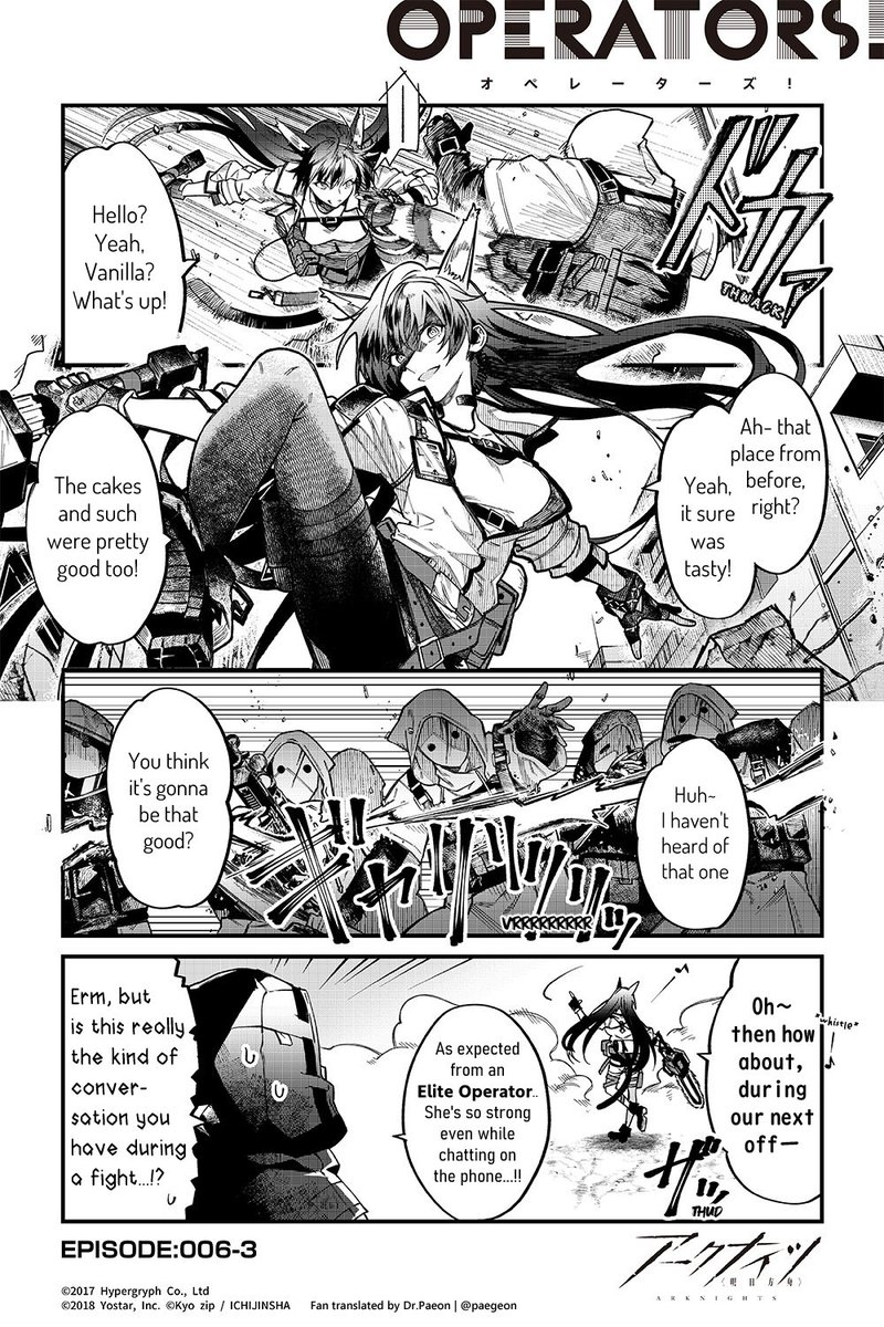 English Fan translation of [Arknights OPERATORS!] Episode 006-3
(Official Arknights JP Twitter comic)

Elite Operators are strong in combat even while on the phone! 