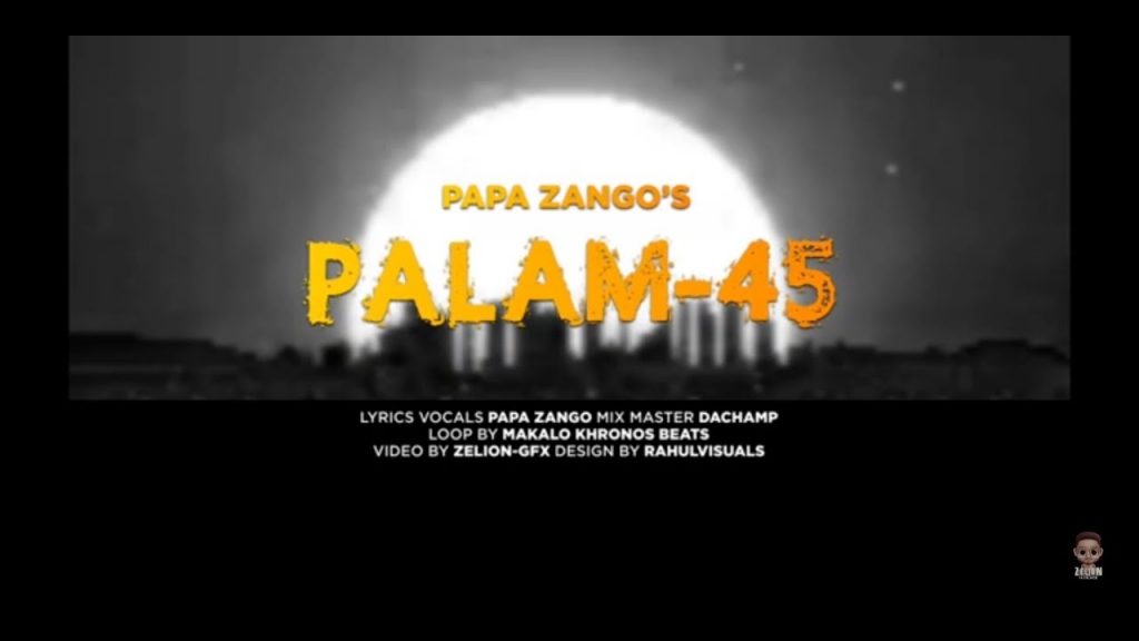 Palam-45 || Papa Zango || Official Lyrical Video || indian Rap || Best Rap Song 2020 || Hustal Life - songwriternews.co.uk/2021/09/palam-…