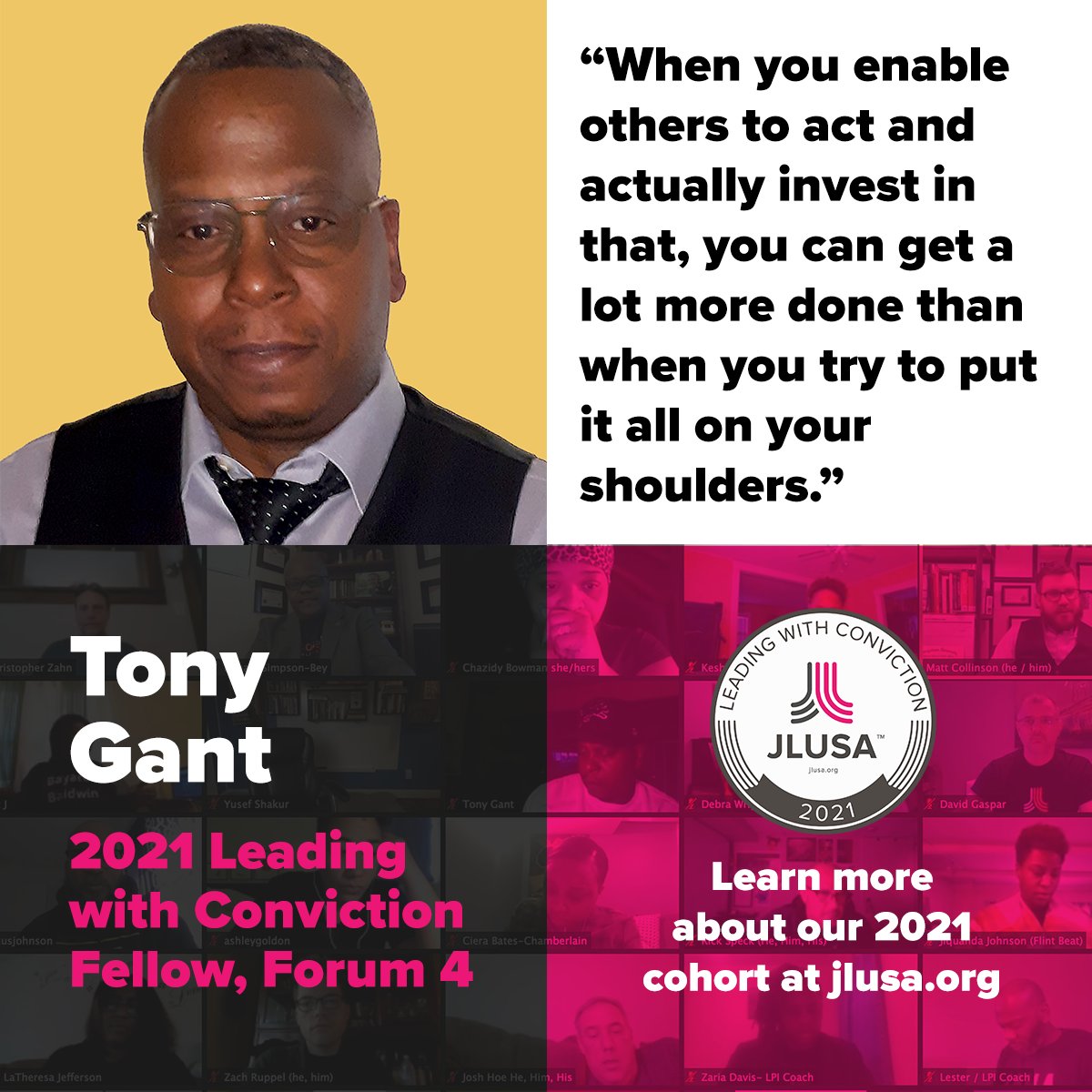As part of today's discussion, our Fellows spoke about which leadership practices proved to be most challenging and which practices they hope to emphasize in their work as Leaders moving forward. Tony Gant described the importance of encouraging and investing in others. #LwC2021