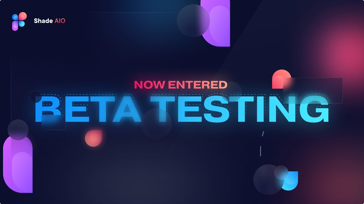 ShadeAIO's tweet image. ShadeAIO — Beta Announcement ✨

We're excited to announce that Shade has now entered it's beta phase!

Like &amp;amp; Retweet if you want to experience the power of ShadeAIO.