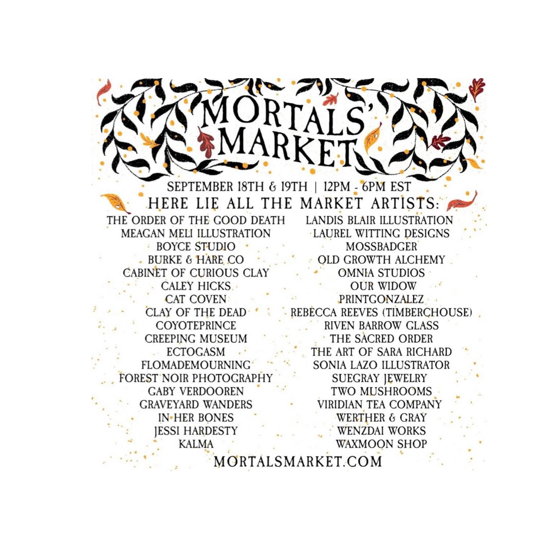 Our Mortals’ Market begins NOW! 

🧡Mortals’ Market is a virtual marketplace that celebrates the diversity &amp; artistry in &amp; around the death positive movement. 

Join us virtually to shop and support over 30 incredible and inspiring artists! ➡️ mortalsmarket.com