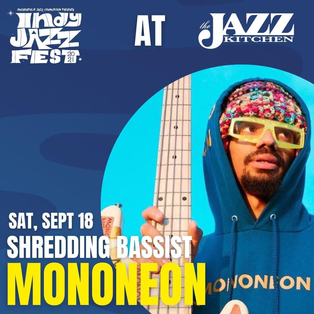 TheJazzKitchen's tweet photo. TONITE:  @indyjazzfest returns to @TheJazzKitchen!
@MonoNeon afterset 9/18
See: https://t.co/Zvr7D77tQ3 https://t.co/q4goYNuxnx