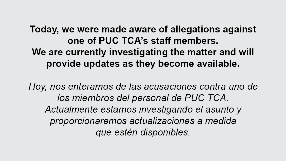 puctca's tweet photo. Today, we were made aware of allegations against one of PUC TCA’s staff members. We are currently investigating the matter and will provide updates as they become available. https://t.co/KlyFBjLT0Z