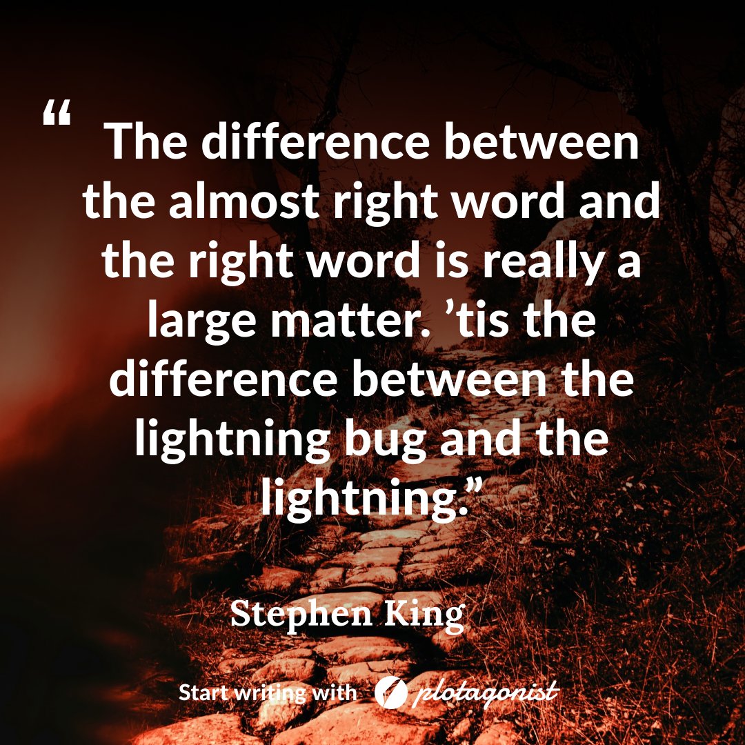 PlotagonistApp's tweet image. “The difference between the almost right word and the right word is really a large matter. ’tis the difference between the lightning bug and the lightning.”
― Mark Twain

#writingtips  #writing #iamwriting #author #writerslife #write #quote #writerscommunity #poetry #poem