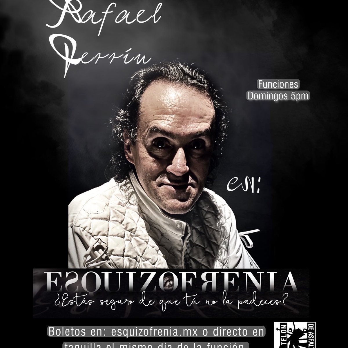 Mañana domingo a las 5pm daré función de <a href="/esquizofrenia_t/">Esquizofrenia MX</a> en el <a href="/TELONDEASFALTO/">TELON DE ASFALTO</a> boletos de descuento en esquizofrenia.mx No te la puedes perder