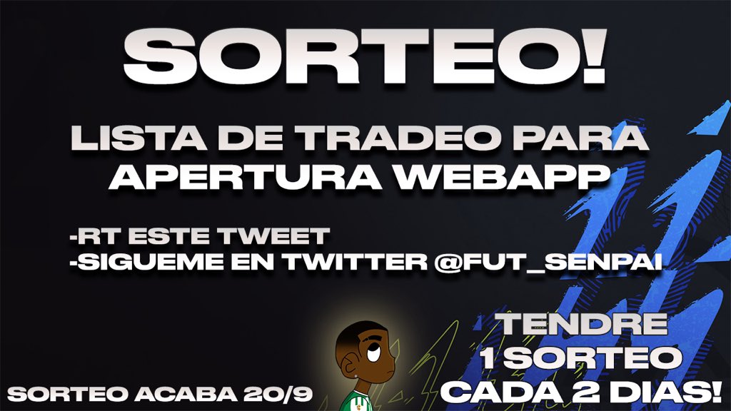 ErSenpi's tweet image. 🎁TERCER (y no último) SORTEO🎁

En este obtendrás una lista de tradeo con JUGADORES INCLUIDOS para que uses los primeros días de la WEBAPP y puedas pasar fácilmente 300K mínimo💰

Solo tienes que:
-Seguirme en twitter: @FUT_Senpai 
-RT este tweet!

**Cada DOS dias NUEVO SORTEO**