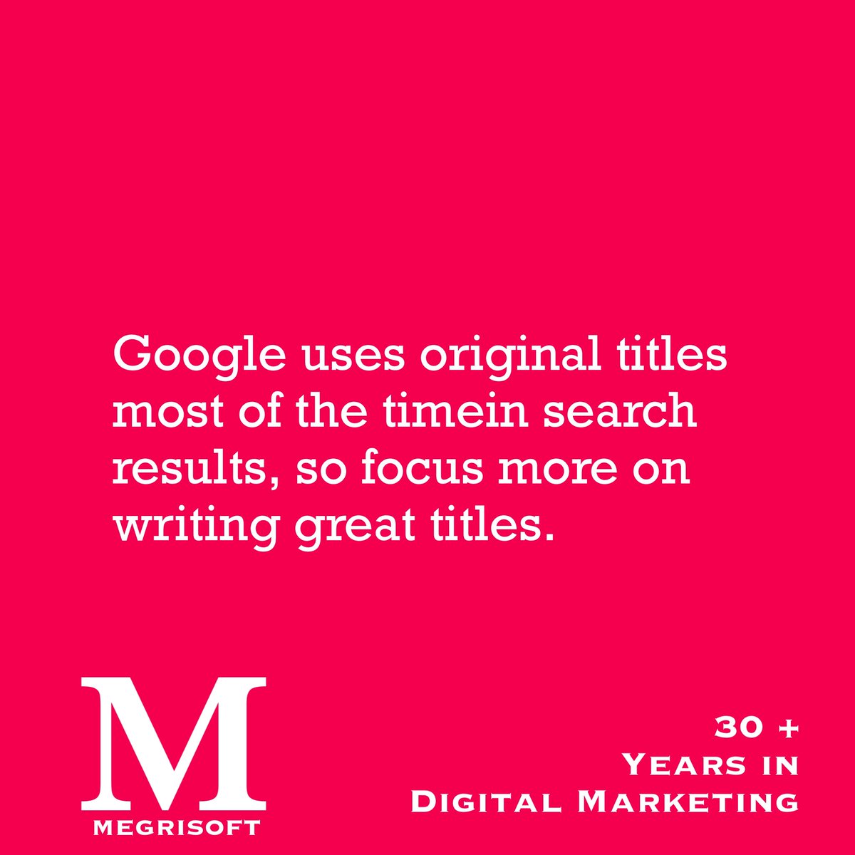 Megrisoft's tweet photo. Google uses original titles most of the time, so focus more on writing great titles #seo #google #DigitalMarketing #nicheedits #proutreach #sem @kohliaprajita https://t.co/chUdL1Euc4