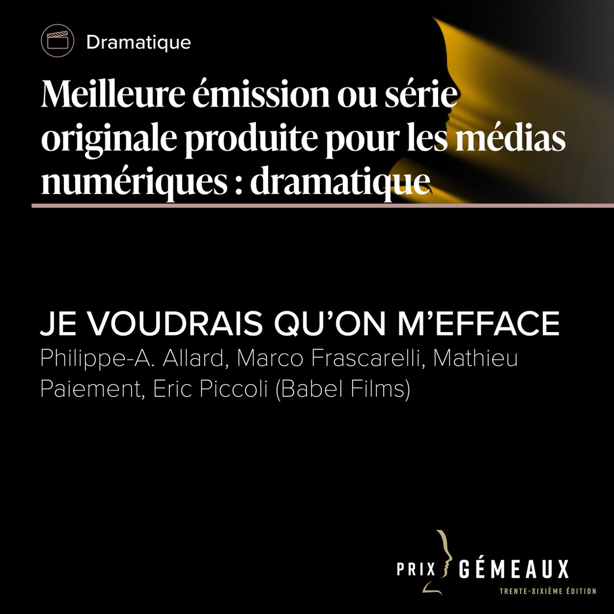 En collaboration avec le Fonds indépendant de production, le prix de la Meilleure émission ou série originale produite pour les médias numériques : dramatique revient à JE VOUDRAIS QU'ON M'EFFACE - Philippe-A. Allard, Marco Frascarelli, Mathieu Paiement, Eric Piccoli. <a href="/FilmsBabel/">Babel films</a>