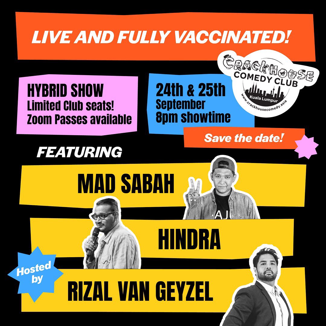 We’re back! Thank you all who have supported us to make it this far! 

Very limited seats! It’s a HYBRID show (4K camera and HD quality sound) so there’s an option to watch it on Zoom. 

#liveshowsareback #standupcomedymalaysia #crackhousekl