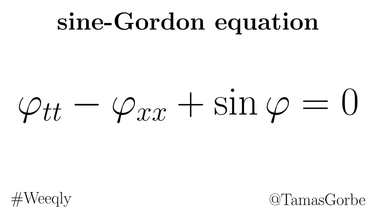 TamasGorbe's tweet photo. The sine-Gordon equation describes a twisting elastic string. Its stable/localized solutions are called solitons. They behave similarly to real massive, charged particles. In addition, there are anti-solitons and bound states ("breathers"). [Wiki https://t.co/KG4rIdRu5t] #Weeqly https://t.co/KkY9WsXRLa