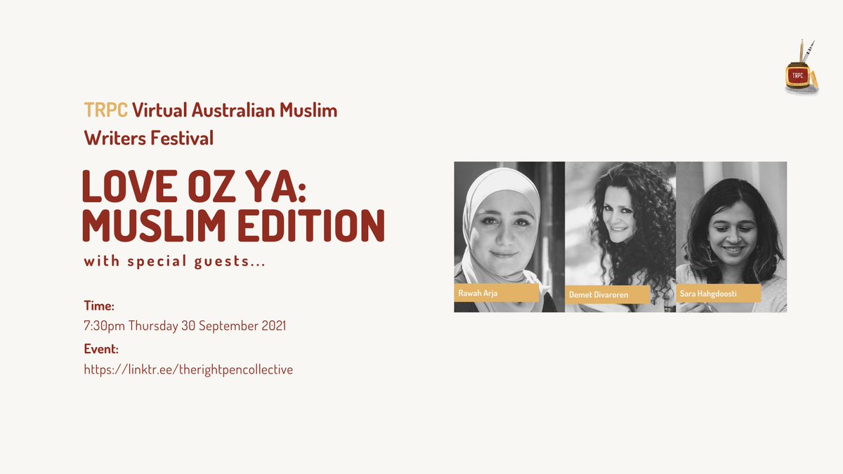 therightpenco's tweet photo. 7.30pm 30 Sep #LoveOzYA: the Muslim edition with
@rawah_arja author The F team, Demet Divaroren author of Living on hope street, @shaghdoosti author of Sunburnt Veils. Book now free tix
https://t.co/znoZqhyziA
#OzMuslimWritersFest #TRPCvirtualfest https://t.co/fWYz4WmCc5