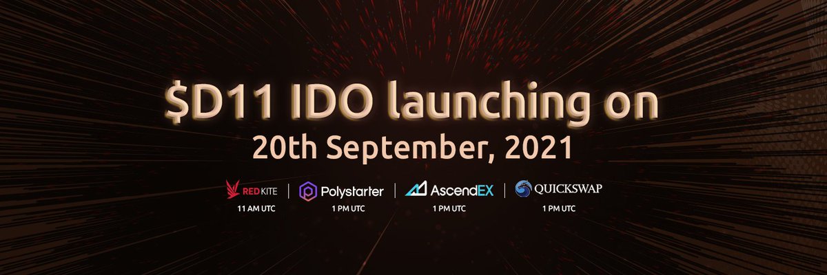 VulcanEleven's tweet image. 🧑‍💻 #DeFi11 is a complete gaming ecosystem that includes products like Fantasy sports, NFT world, Sports Predictions built on @0xPolygon.

🗓️ $D11 #IDO on #RedKite- 11 AM UTC, @0xPolystarter- 1 PM UTC on 20 Sept. followed by listing on @AscendEX_Global &amp;amp; @QuickswapDEX at 1 PM UTC!