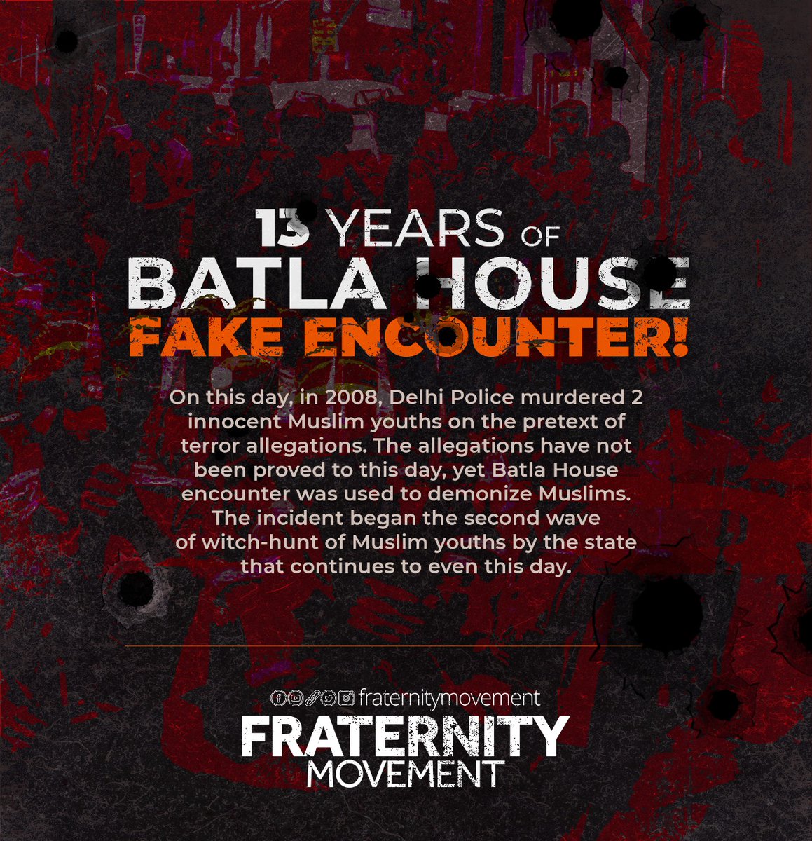 Fraternity_movt's tweet photo. Lest we forget 2008 Batla House Fake  Encounter and the injustice happening since then. Witch-hunting of Jamia Nagar and Jamia Students didn't started since ANTI CAA movement. 

13 years of Batla House Fake Encounter. https://t.co/J5V2zbIbKm