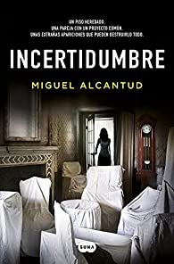 BabelioEspanol's tweet photo. @sumadeletras Nueva reseña sobre Incertidumbre de Miguel Alcantud en Babelio : "Una novela breve que se lee en apenas unas horas y del tirón. Imposible desengancharte de sus página..." https://t.co/9OUnFXXyLL https://t.co/df1IaIhK1p