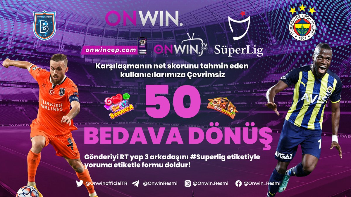 🏆BAŞAKŞEHİR - FENERBAHÇE MAÇININ NET SKORUNU BİL 50 FREESPİN KAZAN! #Onwin ✅3 ARK. #Superlig etiketiyle etiketle ve RT yap ! ↪️Formu doldur ve tahminini yap 50 Freespin kazanma şansı elde et! ➡️Form: forms.gle/wqnpa93vQCuTuH… 👉Giriş: bit.ly/OnwinGuncel