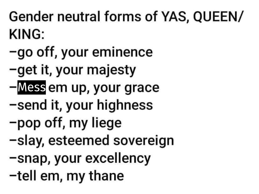 Fiesta Youth on X: &ldquo;😎💅 Tell them, my thane. Drop some gender 