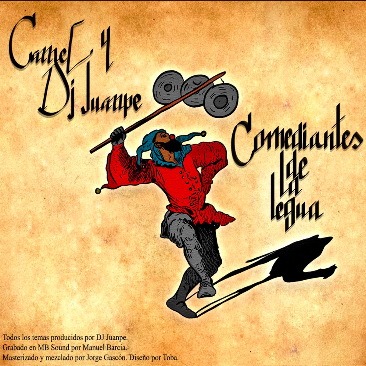 CAMEL &amp; DJ JUANPE
                          -
 COMEDIANTES DE LA LEGUA 

<a href="/dj_juanpe/">DJ Juanpe</a> <a href="/TobaCP/">Toba</a> <a href="/Francollado2/">Paco de Mili Φ</a> @JrgGscn
<a href="/Mr_Elastico/">LEAL</a> <a href="/MBSound_/">MB Sound</a>
open.spotify.com/album/5s9maG5F…