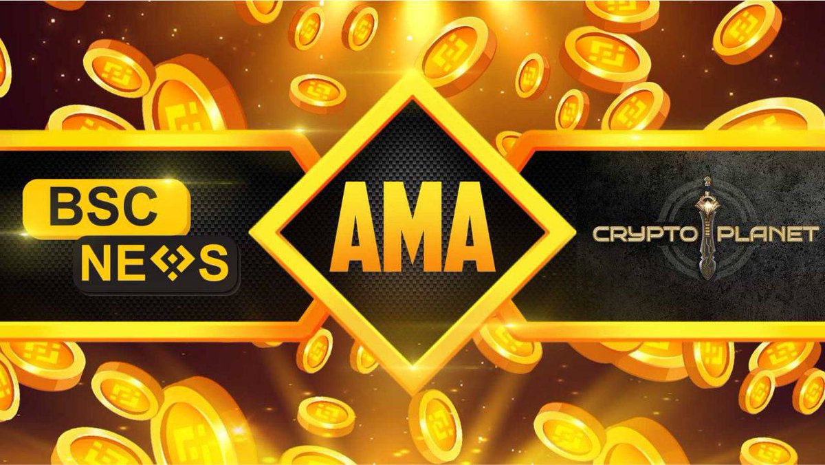 🚀🚀The 12th Official #AMA 
CryptoPlanet 𝐱 BSC News

🎁Prize: 100$ worth gems 💎
📆Date: 20th Sept 15:00 PM UTC 
🏨Venue: t.me/newsbsc

🕹️Rules:
1️⃣Follow <a href="/CryptoPlanet_Fi/">CryptoPlanet</a> <a href="/news_of_bsc/">bsc</a>
2️⃣Like Rt Comment Questions &amp; Tag 5 
3⃣Join t.me/CryptoPlanet_G…

#NFT #GameFi