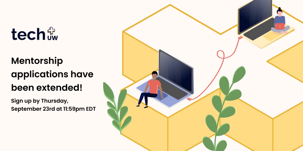 techplusuw's tweet image. Applications are now extended!🌟
Apply to be a Tech+ Mentor or Mentee for the Fall 2021 term! Our Mentorship Program!

👉Mentor:  bit.ly/F21-mentor-app
👉Mentee: bit.ly/F21-mentee-app

🚨DEADLINE: Sept 23rd, 11:59 PM EST🚨