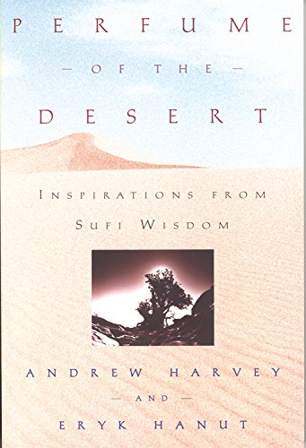 cunmingsan's tweet photo. <[PDF] DOWNLOAD FREE' Perfume of the Desert: Inspirations from Sufi Wisdom by  Andrew Harvey &amp;  Eryk Hanut https://t.co/jdcTzFPuXT