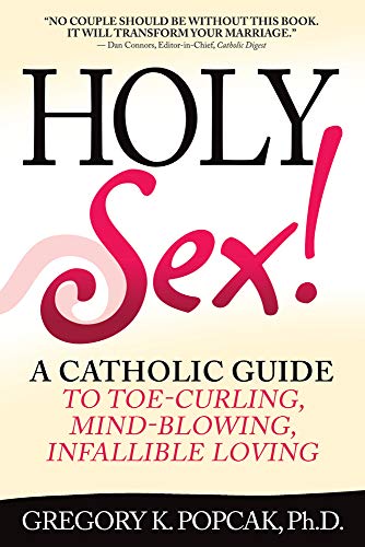 cunmingsan's tweet photo. √DOWNLOAD EBOOK [PDF]> Holy Sex!: A Catholic Guide to Toe-Curling, Mind-Blowing, Infallible Loving by Gregory K. Popcak PhD https://t.co/TvU6pUgtlz