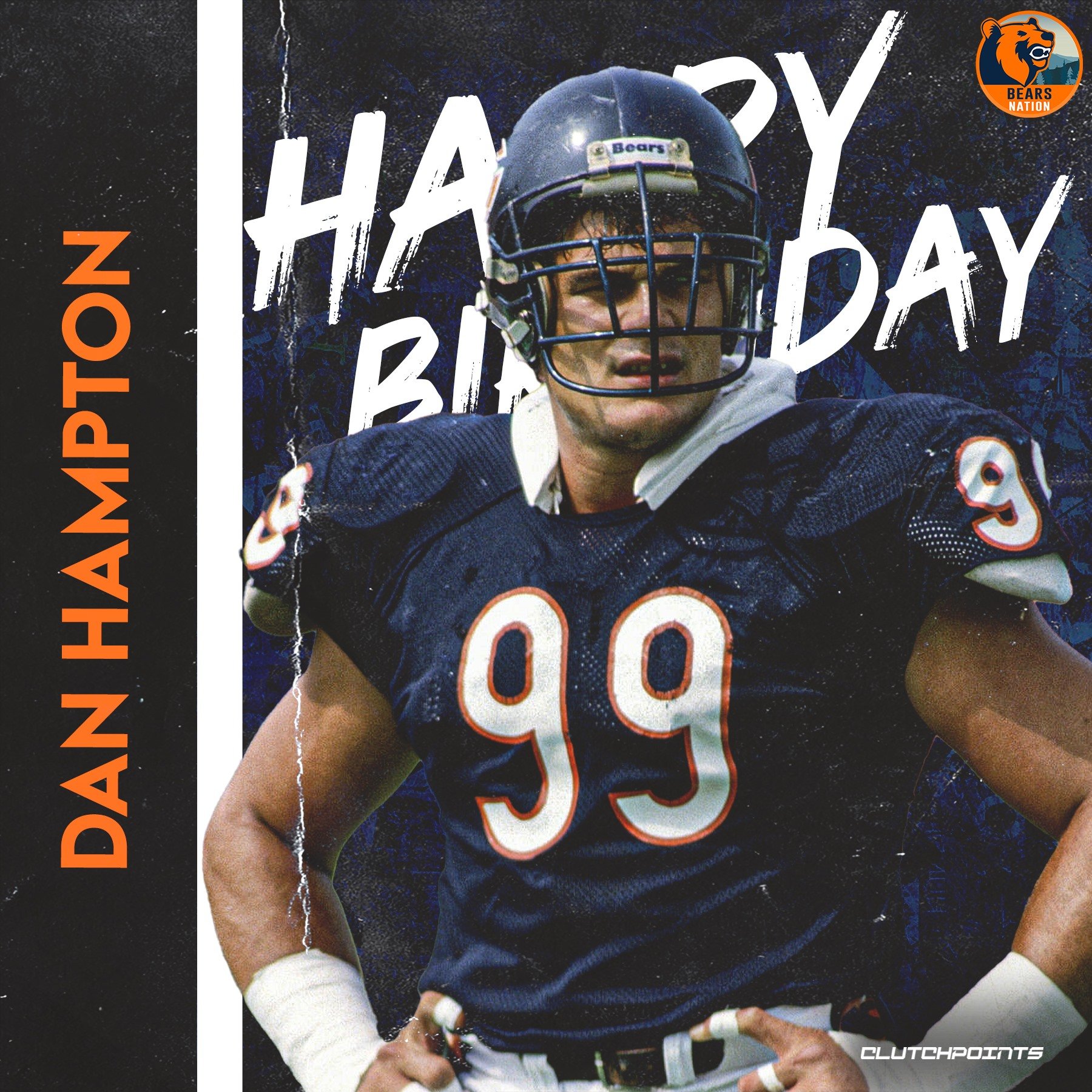 Join Bears Nation in greeting Dan Hampton a happy birthday! 