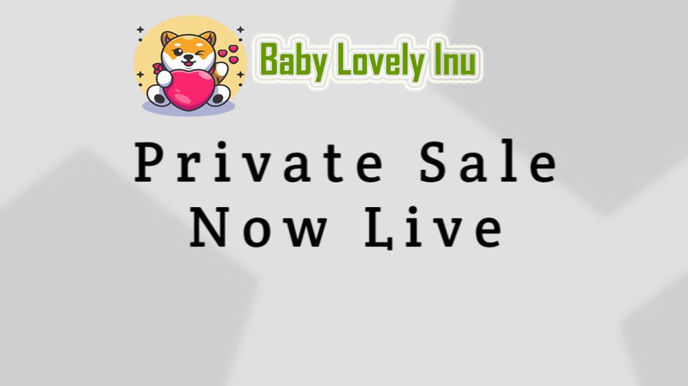 ❇️ Private Sale is now live ❇️

⏲Start: 20-09-2021

⏲Ends: 30-09-2021

💰Token Price: 0.000000005$

💰Listing Price: 0.0000001$

💰Minimum Buy: 0.1BNB

👉 Join Private-Sale

💎 Don't miss this opportunity

🌍 babylovelyinu.com