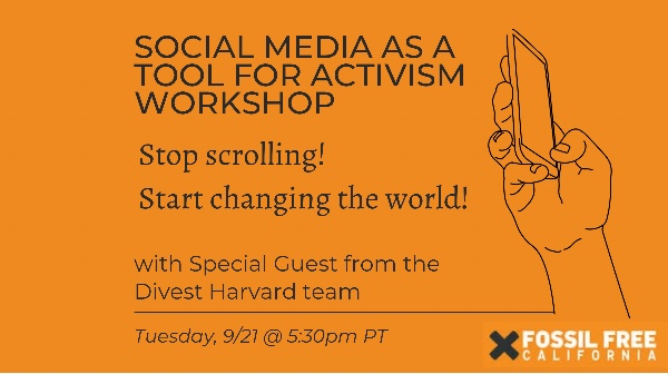 “Social Media as a Tool for Activism” Workshop this Tuesday at 5:30pm PT with special guest from the @DivestHarvard team! Join us via Zoom, register here:

ow.ly/e68830rUrzV

#divestharvard #divestcalpers #divestcalstrs #climateaction #fossilfree #environmentalactivism