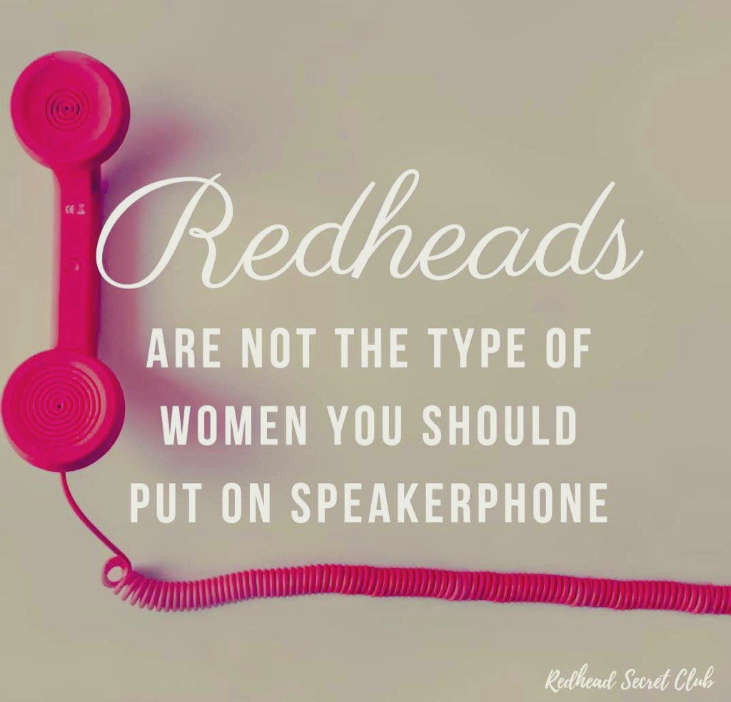 TheRedheadDays's tweet image. #TipsToAvoidDrama Redheads…☎️#redheadproblems #gingerproblems
