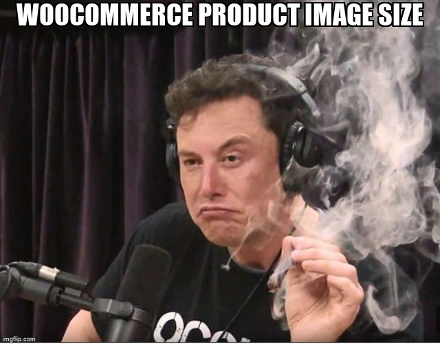 overflow_meme's tweet photo. WooCommerce Product Image size https://t.co/YlGOmeODge #imagesize #woocommerce #themes #product #wordpress https://t.co/ZhrkLLXLmf