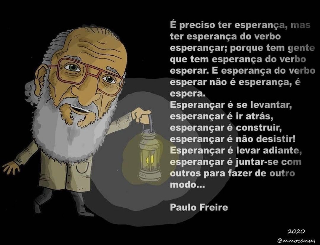 Quando a educação não é a do Paulo Freire o Brasil progride