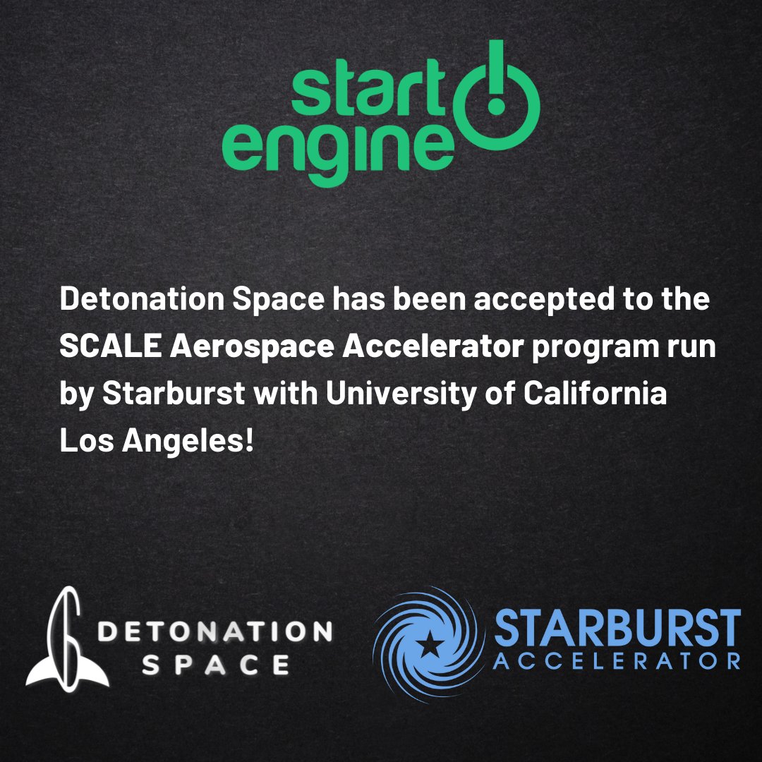DetonationSpace's tweet photo. We are very excited to announce that Detonation Space has been accepted into Starburst's Aerospace Accelerator Program run with UCLA!  #starburst #spacestartups https://t.co/HeqVyT09rV