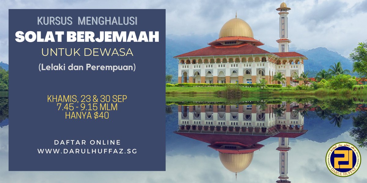 Bagi yang berminat untuk menghalusi dan mendalami ilmu berkenaan solat berjemaah. Kursus ringkas ini adalah untuk anda. Daftar di darulhuffaz.sg/registration/s…
