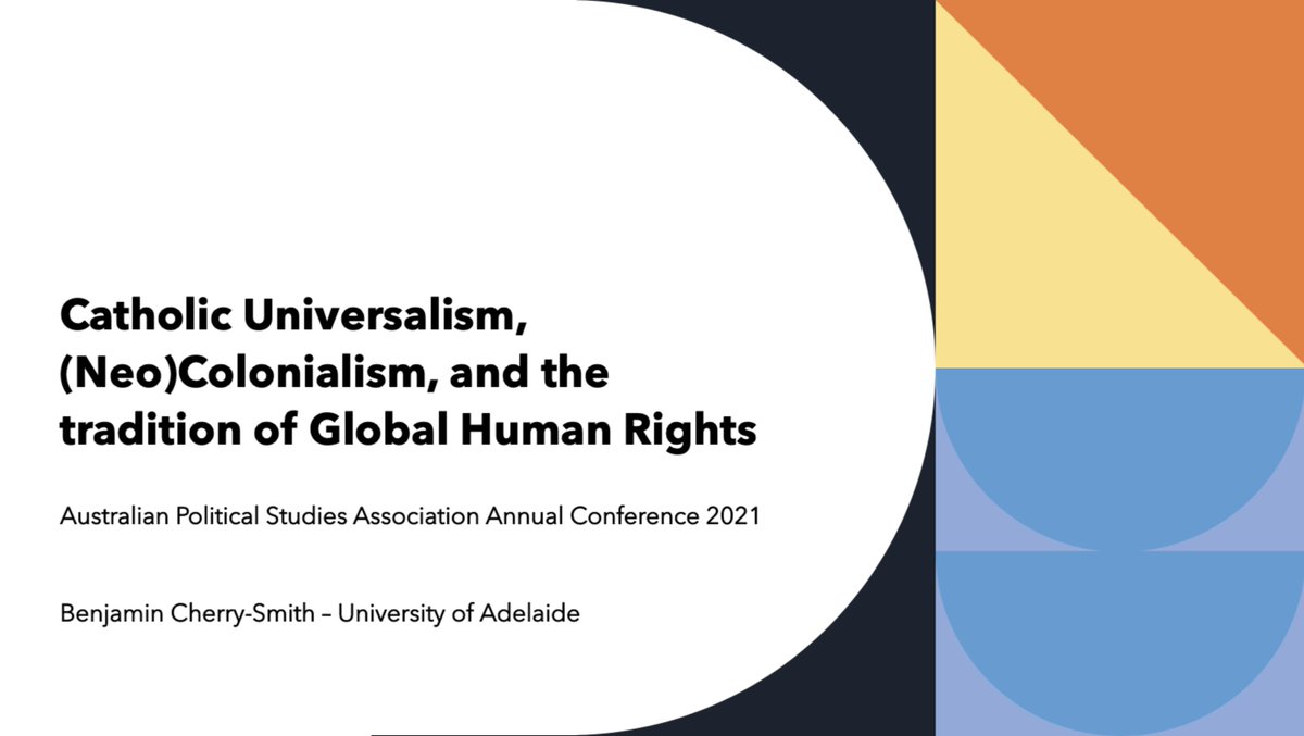 BenCherrySmith's tweet photo. Had a great time presenting my paper on Human Rights at @AusPSA's  #AusPSA2021 conference hosted by @Macquarie_Uni. https://t.co/NQREDf2SX5