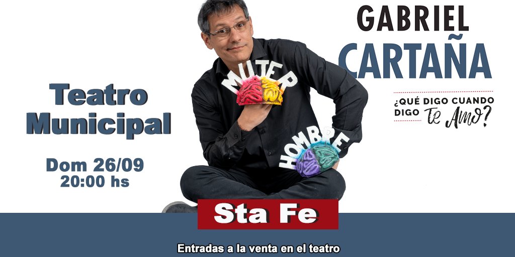 SANTA FE - Dom 26/09 – 20:00 hs
Teatro Municipal
Entradas en el teatro - Lun a Sab  9hs/13hs y de 17hs a 21hs. 
Dom de 10hs/12hs y de 17hs/21hs.