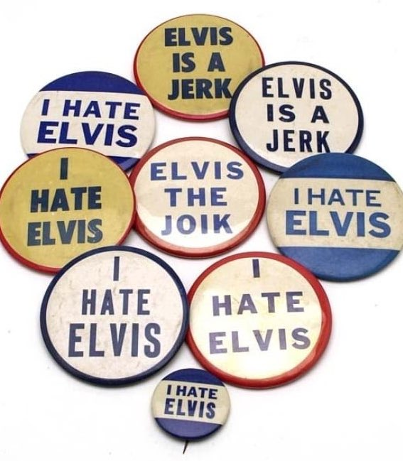 SteveStuWill's tweet photo. Elvis Presley's manager made "I hate Elvis" badges, so he could sell merchandise even to people who couldn't stand the singer. https://t.co/3ARqO759YE https://t.co/QWHDX0vnxB