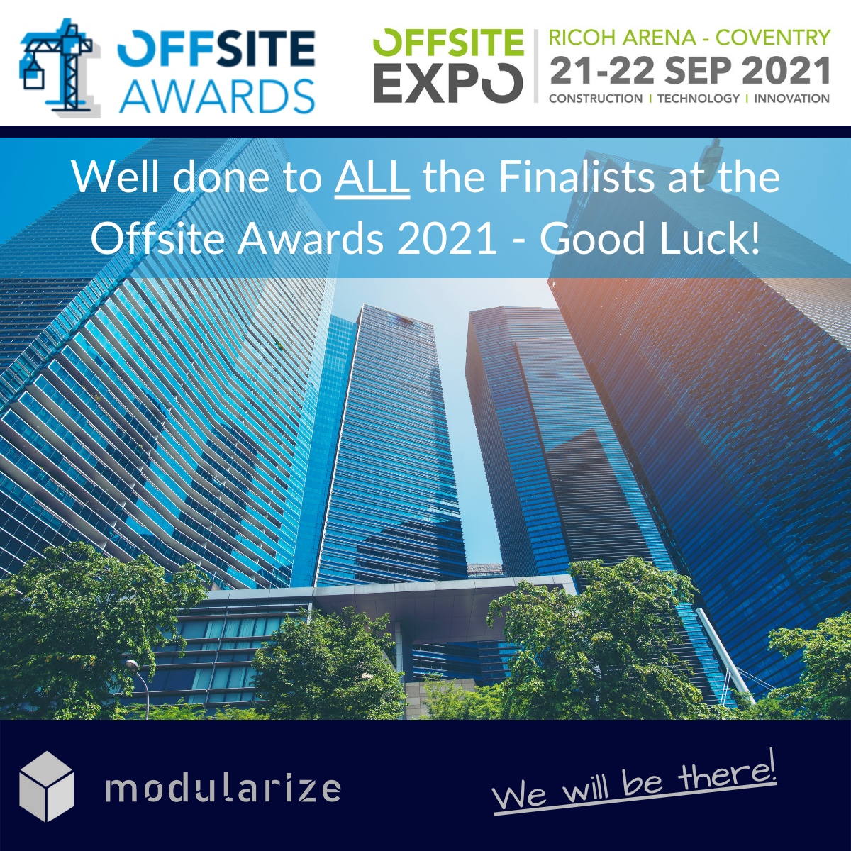 Well done to All the Finalists at the #OffsiteAwards 2021 - we look forward to celebrating this special occasion with you. It's important to recognise all the hard work &amp; achievements of the sector especially in such unprecedented times #offsiteexpo #buildingbettertogether #mmc