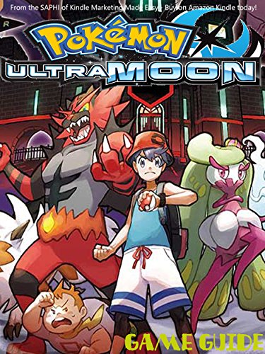 DOWNLOAD EBOOK [PDF]> POKÉMON ULTRA SUN AND MOON STRATEGY GUIDE & GAME  WALKTHROUGH, TIPS, TRICKS, AND MORE! by SA PHI / X