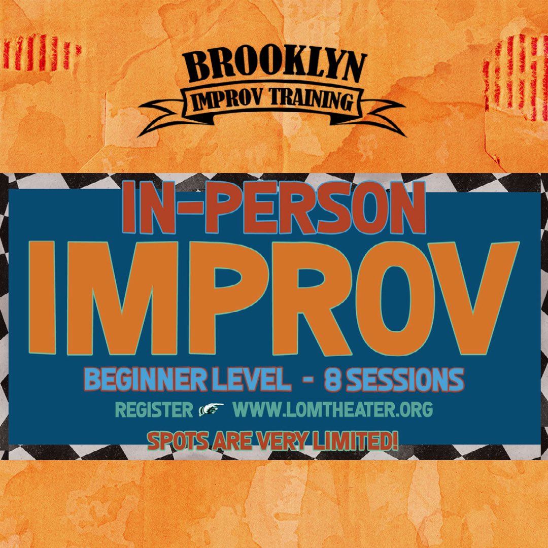 LOMtheater's tweet photo. Beginner Level Improv starts Monday Sept. 27th. 7pm-9pm in #parkslope #brooklyn. #addjoy to your weekly routine. #improvclass #improvnyc One more week to sign up! Link in bio. https://t.co/hTByZI1RLU