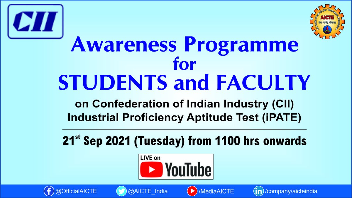 AICTE_INDIA's tweet photo. #AICTE & @FollowCII are jointly organising an awareness programme covering various aspects of #iPATE 2.0
Interested students & faculty members may register latest by 2pm of 20 Sep,2021 via: https://t.co/px134HcWou
LIVE on 21 Sep.,2021 from 11am onwards at https://t.co/8pj9UXni98 https://t.co/UR7XWJU2xv