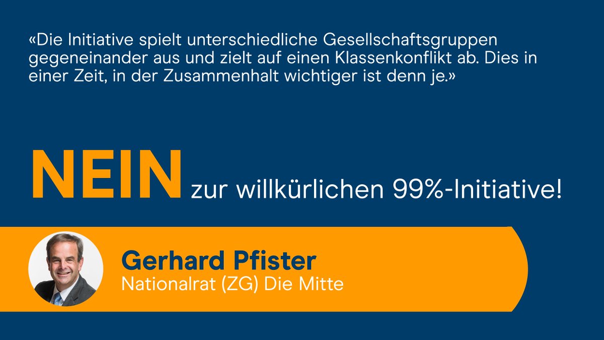 🇨🇭🗳️ [ Eidgenösische Abstimmungen ] 💬 Unser Parteipräsident <a href="/gerhardpfister/">Gerhard Pfister 🤍💙💛</a> setzt sich klar gegen die [99%-Initiative] am kommenden 26. September ein. 

📮 Legen auch Sie ein #NEIN in die Urne ein! #99prozent📈 JETZT ABSTIMMEN! <a href="/Neinzu99prozent/">Nein zu 99%</a> <a href="/ZSichern/">NEIN zur 13. AHV-Rente</a> #CHVote #Abst21 #Schweiz