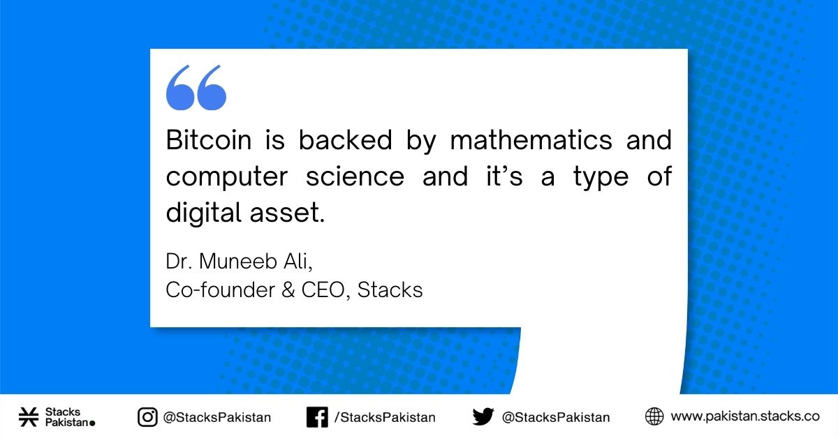 StacksPakistan's tweet photo. "Bitcoin is backed by mathematics and computer science and itโs a type of digital asset."
- Dr. Muneeb Ali, Co-founder & CEO, Stacks
#StacksPakistan #DecryptCrypto #OwnYourInternet https://t.co/WEpQ1C1dN6