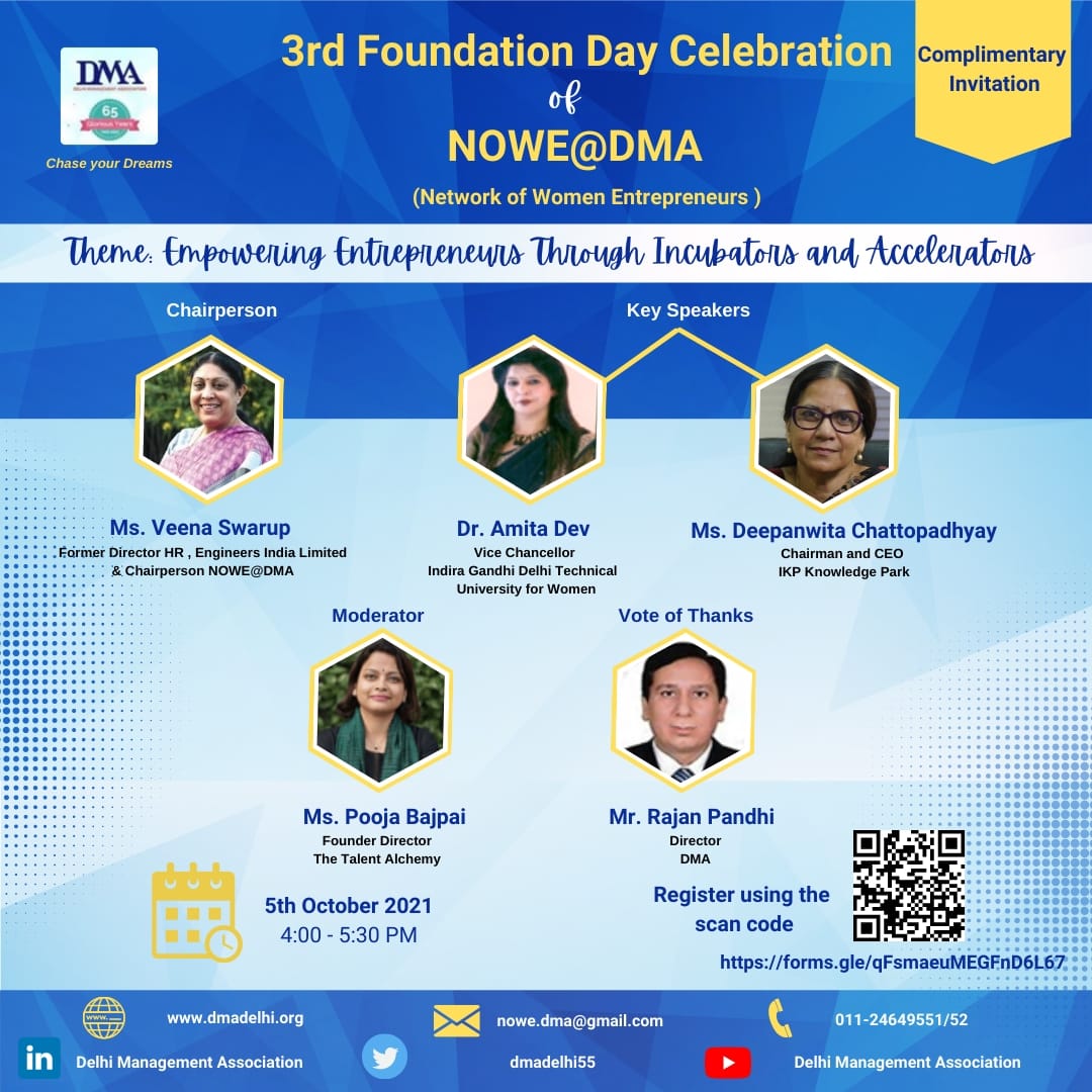 5th October is the landmark in the history of NOWE@DMA (Network of Women Entrepreneurs). On this occasion, we are celebrating the *3rd Foundation Day* of NOWE@DMA from 4:00 pm - 5:30 p.m.*

Kindly register :
lnkd.in/gpb-bvZj