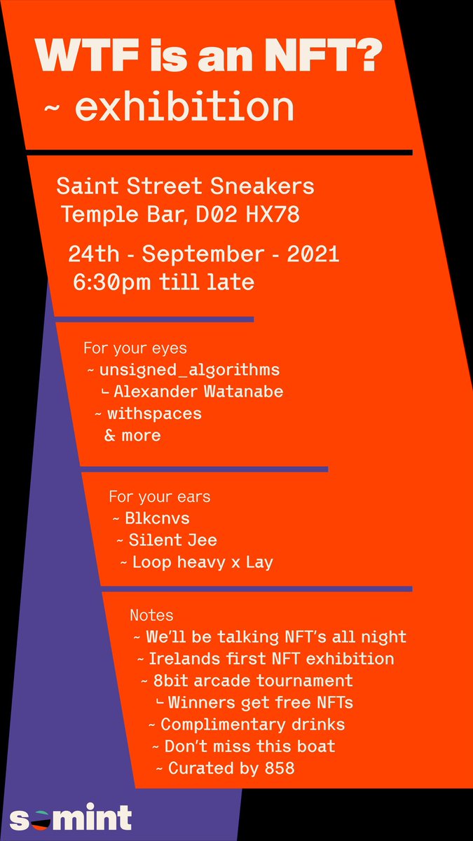 somintart's tweet photo. We’re happy to announce we will be hosting Ireland’s first NFT exhibition in Dublins Temple bar this Friday the 17th at Saint Street Sneakers  

See you there 🧡
6:30-late 
Complementary drinks
@unsigned_algo @TYLRwithspaces @Iamsilentjee @blkcnvs24 @farouk_858
#NFT #cardano https://t.co/F8i4t2gLy6