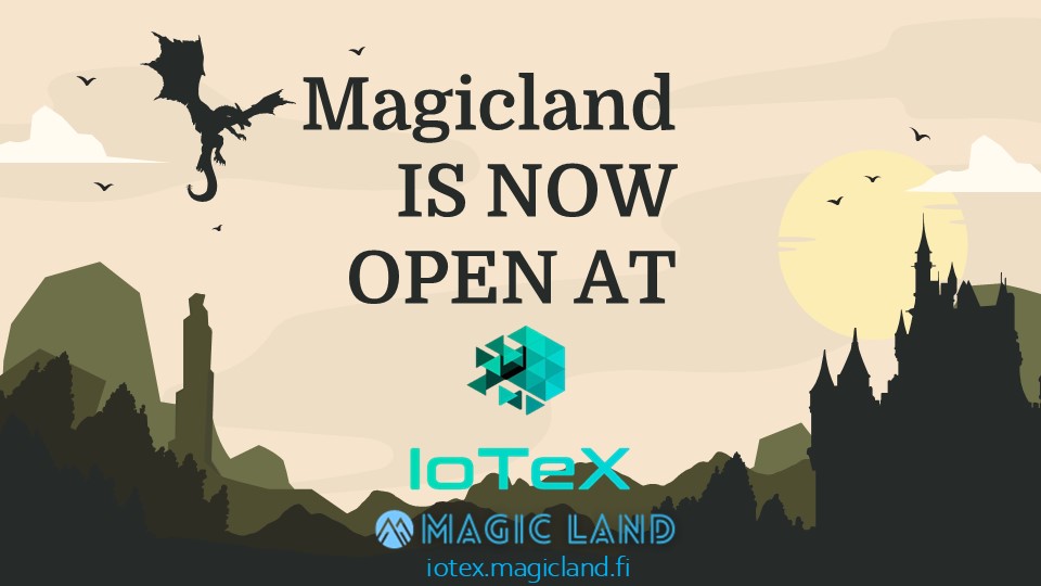 0xMagicland's tweet photo. Today marks the first expansion of Magicland to @iotex_io, a kingdom of Internet of Trusted Things. And IT IS NOW OPEN at https://t.co/Sz8FGIxmoI 

All citizens can stake prior the yield farm is opened within next 20 hours.  

#IoTeX $MAGIC https://t.co/pgpYdblGXU