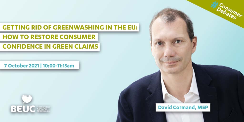 The 🇪🇺 needs to get rid of #Greenwashing to help restore consumer confidence in green claims. Register now and join MEP <a href="/DavidCormand/">David Cormand🌻🇪🇺🌍🌏🌎</a> and our panelists in the latest of our series of #ConsumerDebates on 7 October. #GreenDeal4Consumers
👉 beuc.eu/getting-rid-gr…