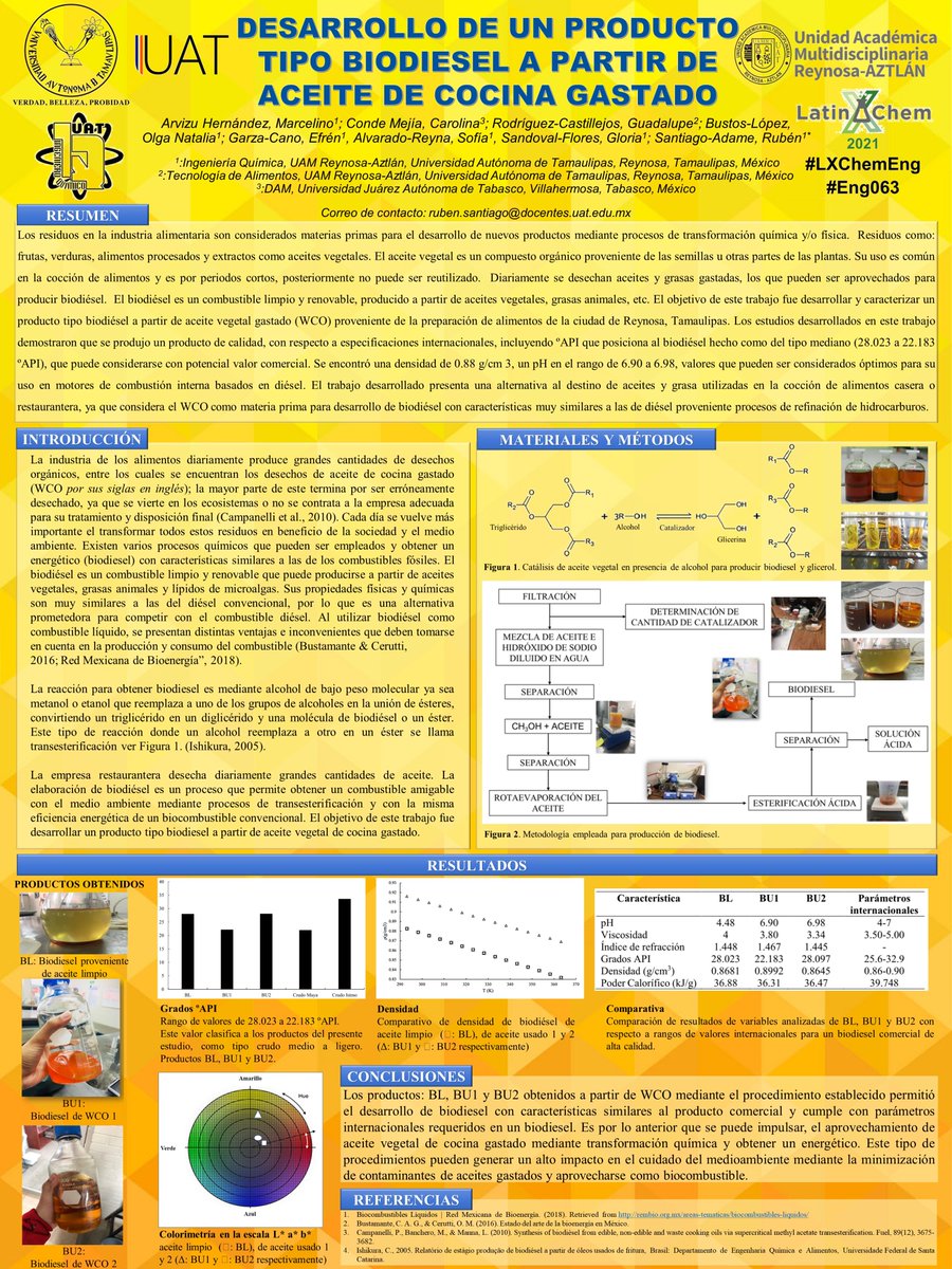 rbnsantiagoa's tweet photo. Hola @LatinXChem , este es mi trabajo 'DESARROLLO DE UN PRODUCTO TIPO BIODIESEL A PARTIR DE ACEITE DE COCINA GASTADO', 
#LatinXChem2021 
#LXChemEng 
#Eng063 
#Biodiesel #Reynosa #UAT #UAMRA #IngenieríaQuímica #ChemicalEngineer https://t.co/9cePpxa8TW