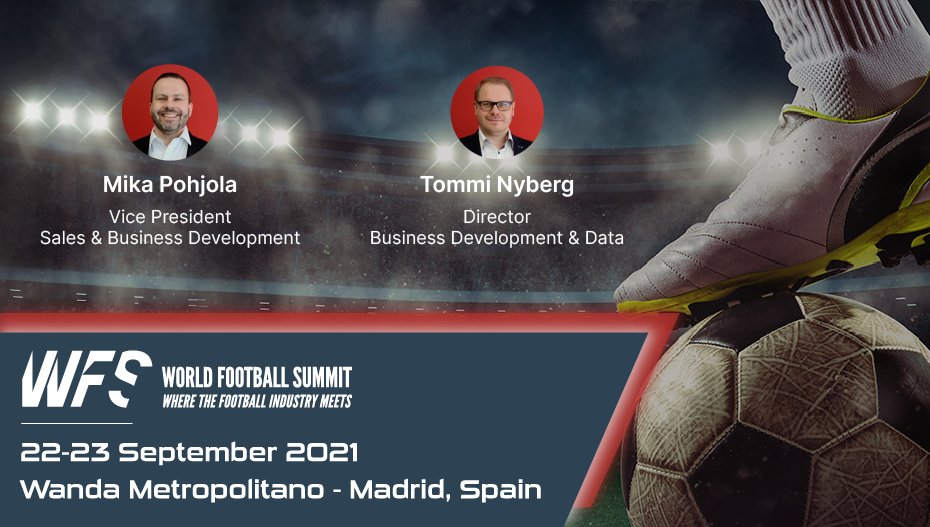 This week you can catch our VP, Sales &amp; Business Development Mika Pohjola and Director, Business Development &amp; Data Tommi Nyberg at the World Football Summit in #Madrid. 👋

For more information about the event: bit.ly/3zu83d8

#WFSEurope <a href="/WFSummit/">World Football Summit</a>