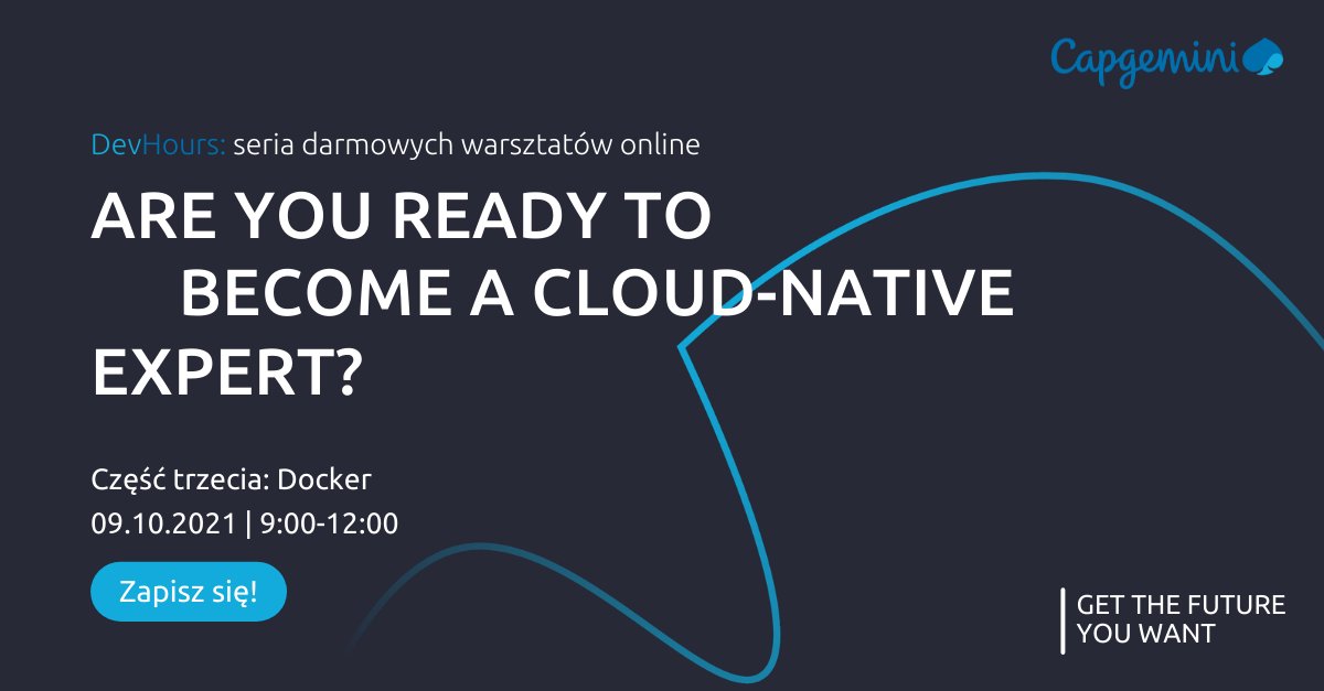 CapgeminiPl's tweet image. Znamy datę kolejnego spotkania z cyklu #DevHours!

Już w sobotę (9.10) spotkamy się na webinarze #3: W stronę Cloud-Native: Docker.
Sprawdźcie agendę i dołączcie do wydarzenia 
➡  lnkd.in/e2JmBSCu
#capgeminipl #docker #webinar